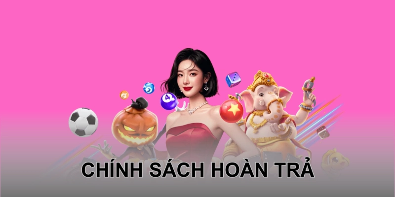 Chính sách hoàn trả QQ88 theo từng hạng mục cá cược